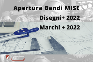 Apertura Bandi MISE Disegni+2022 e Marchi+2022
